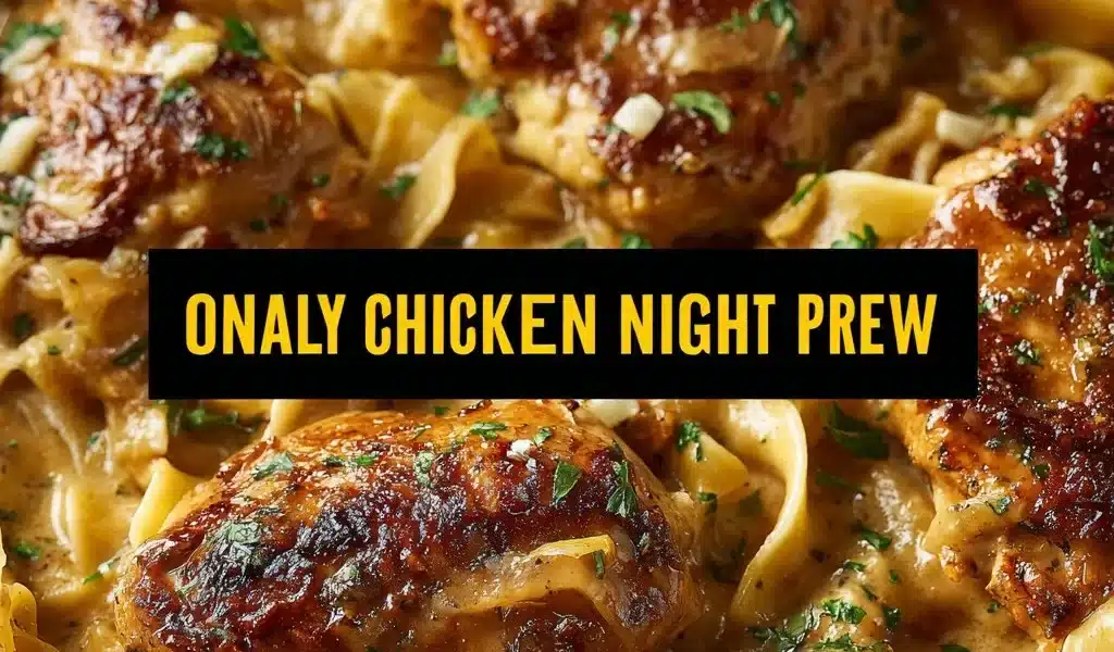 One-Pan Chicken and Buttered Noodles dish ready to serve